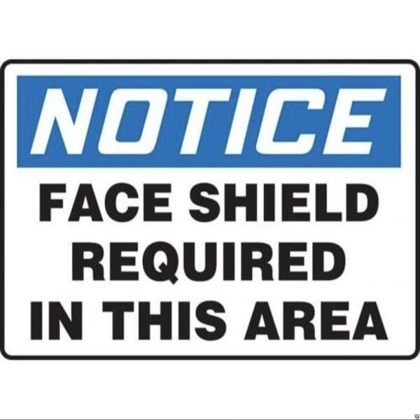 Accuform OSHA NOTICE SAFETY SIGN FACE SHIELD MPPA806XL MPPA806XL - main